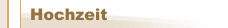 Hochzeit