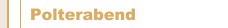 Polterabend