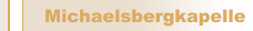 Michaelsbergkapelle